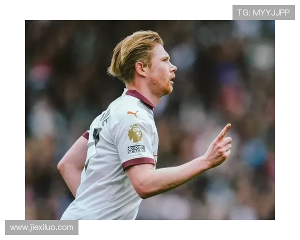 德布劳内伤愈复出重返大名单